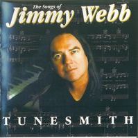 Jimmy Webb - Tunesmith - The Songs Of Jimmy Webb (2CD Set)  Disc 1
